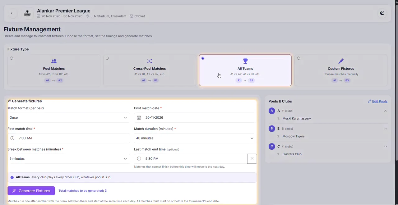 Set the date, start time, match length and break, then click Generate Fixtures.